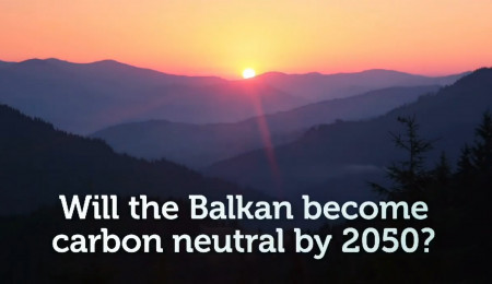 Will the Balkan become carbon neutral by 2050?