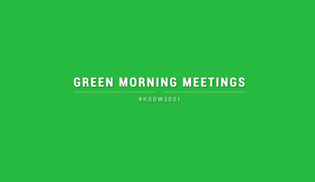 KSDW 2021 - Green Morning Meetings